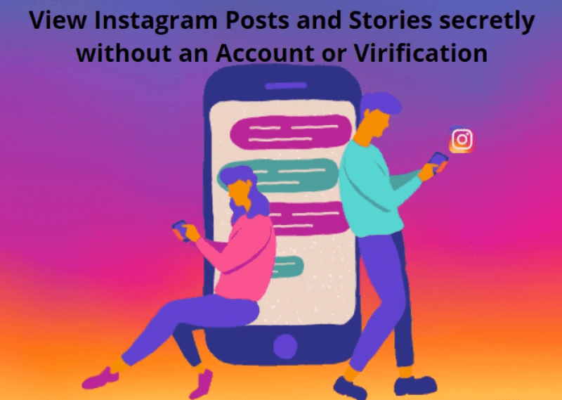 How to View Instagram Posts and Stories secretly without an Account?